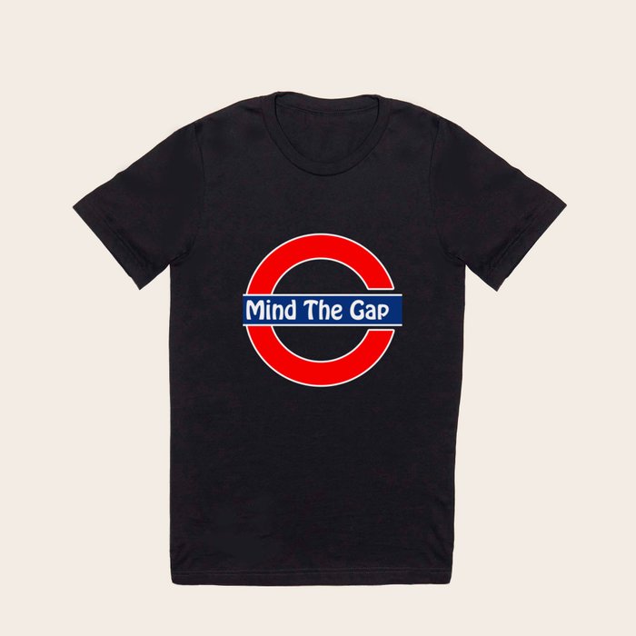 Mind the gap tee shirt online