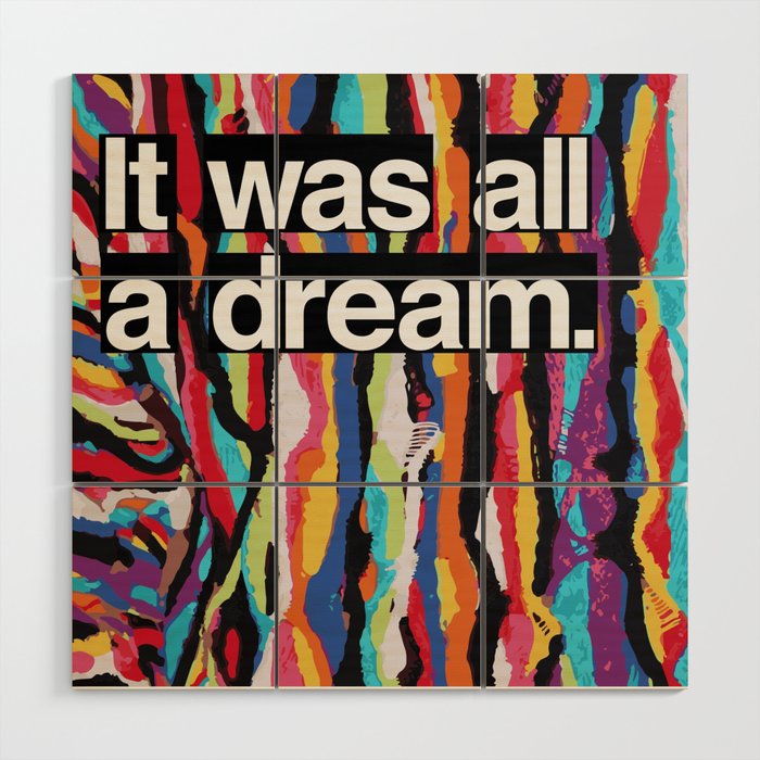 "It Was All A Dream" Biggie Small Inspired Hip Hop Design Wood Wall Art
