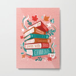 In life as in books dance with fairies, ride a unicorn, swim with mermaids, chase rainbows motivational quote // sundown pink background red orange and green books Metal Print | Digital, Curated, Librarians, Books, Bookstore, Magic, Mermaid, Inlifeasinbooks, Saying, Playwithfairies 