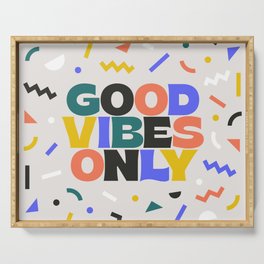 Good Vibes Only Serving Tray