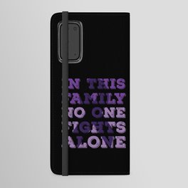 Fights Alone Purple Pancreatic Cancer Awareness Android Wallet Case