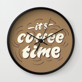 it's coffee time lettering Wall Clock | Coffee, Card, Decor, Drink, Cafeteria, Cup, Cartoon, Lettering, Coffeetakeaway, Cafe 