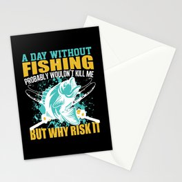 A Day Without Fishing Funny Quote Stationery Card