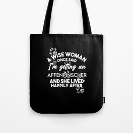 Affenpinscher dog mom gifts. Perfect present for mom mother dad father friend him or her Tote Bag