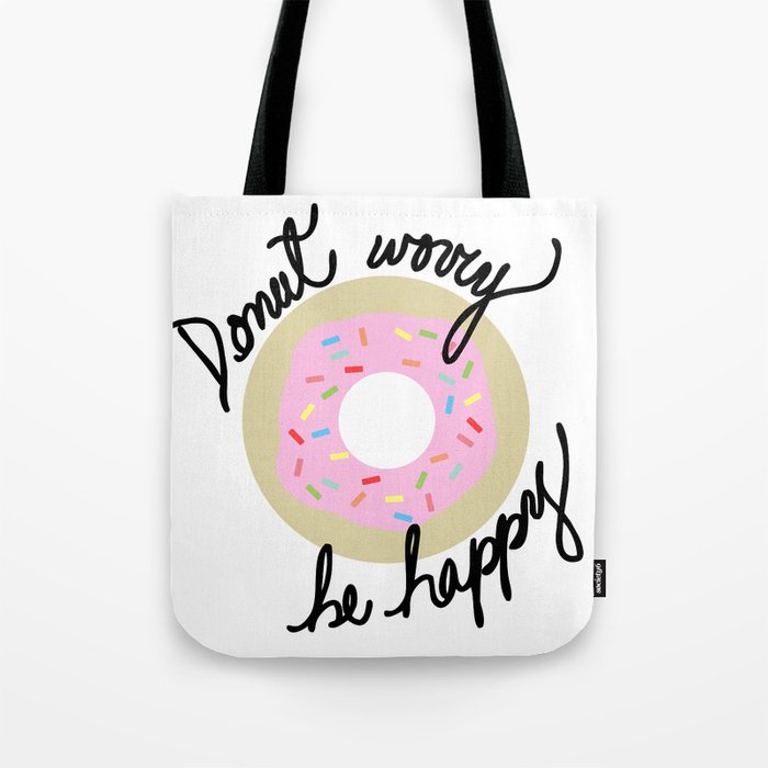 Donut Worry Be Happy Tote Bag