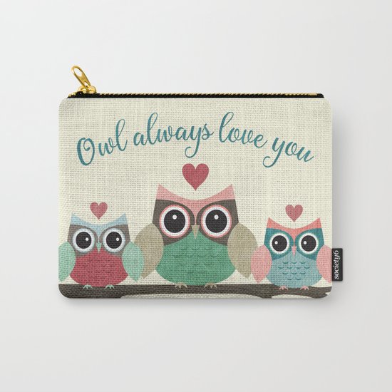 Owl Always Love You Carry-All Pouch