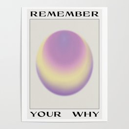 Remember Your Why Poster
