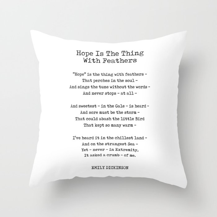 Hope Is The Thing With Feathers - Emily Dickinson Poem - Literature - Typewriter Print 1 Throw Pillow