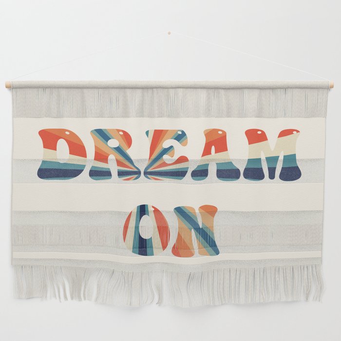 Dream on Wall Hanging