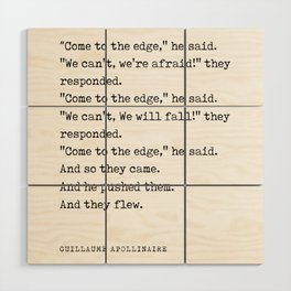 Come to the edge - Guillaume Apollinaire Poem - Literature - Typewriter Print Wood Wall Art
