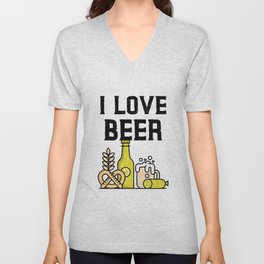 I love beer for a beer enthusiast Unisex V-Neck