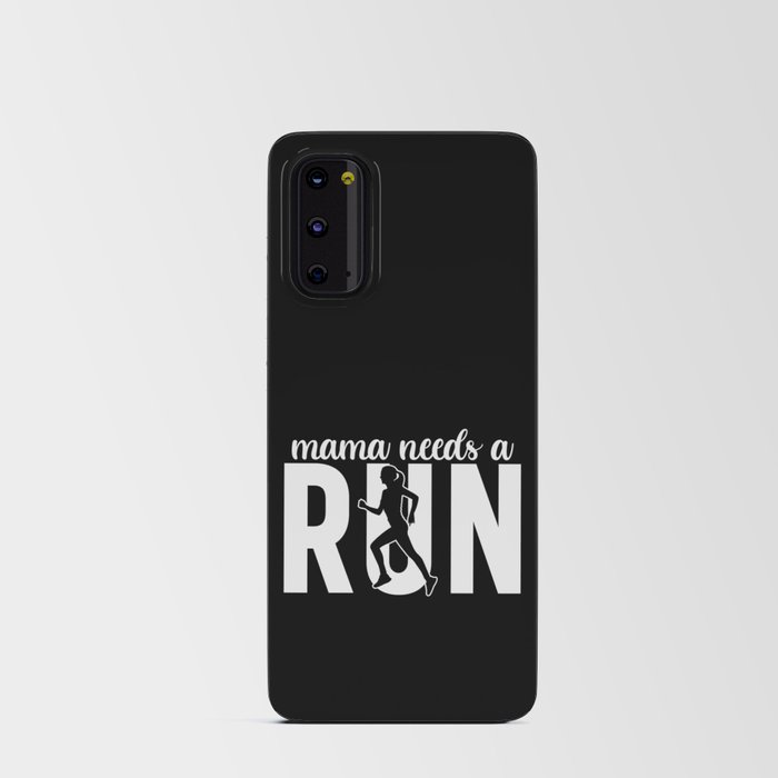Mama Needs A Run Android Card Case