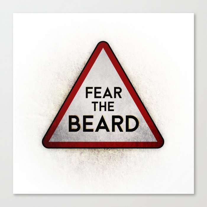 Fear the Beard Canvas Print
