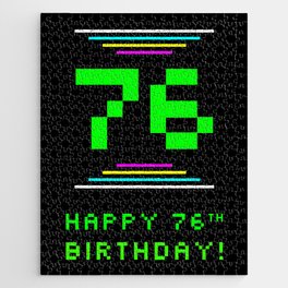 [ Thumbnail: 76th Birthday - Nerdy Geeky Pixelated 8-Bit Computing Graphics Inspired Look Jigsaw Puzzle ]