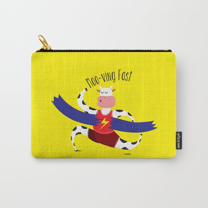 Moo~ving Fast Carry-All Pouch