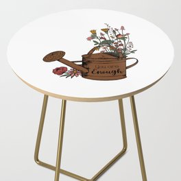 You Are Enough Floral Boho Gardening Side Table