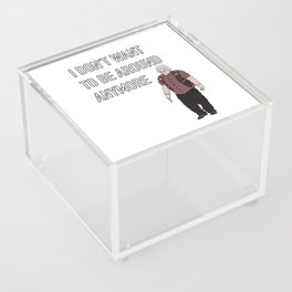 I Think You Should Leave Acrylic Box