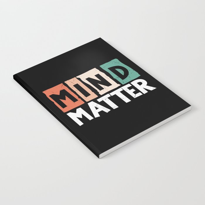 Mind Over Matter Notebook