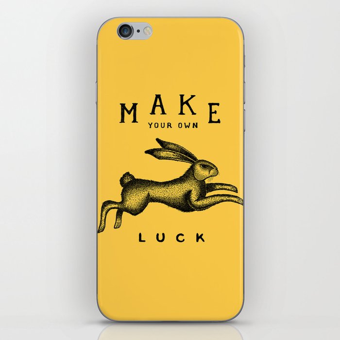 MAKE YOUR OWN LUCK iPhone Skin