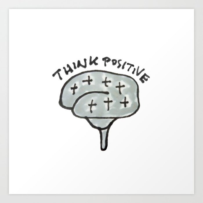 Positive Thinking Concept Drawing Art Print By Danflcreativo Society6 Often that perception is right, but sometimes it isn't. positive thinking concept drawing art print by danflcreativo