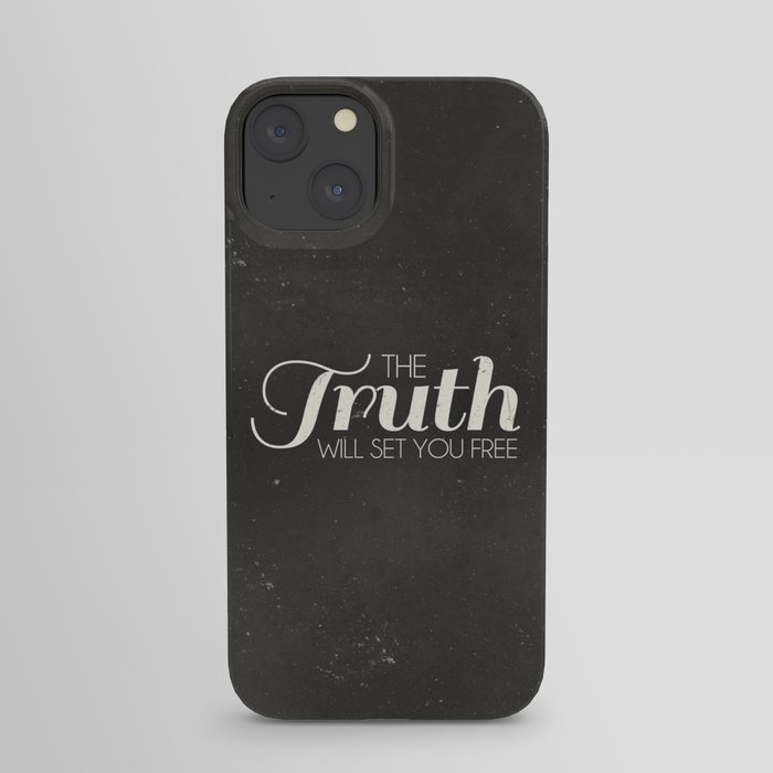 The Truth Will Set You Free - John 8:32 iPhone Case
