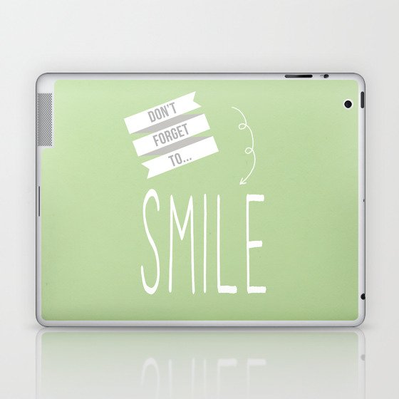 Don't Forget to Smile Laptop & iPad Skin