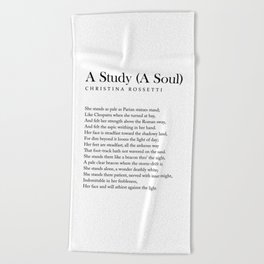 A Study A Soul - Christina Rossetti Poem - Literature - Typography Print 2 Beach Towel