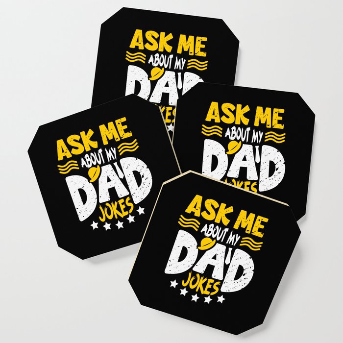 Ask Me About My Dad Jokes Coaster