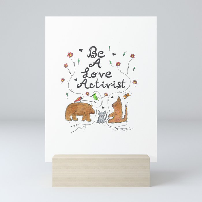 Be a Love Activist Mini Art Print