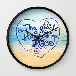 The Beach is my Happy Place Wall Clock