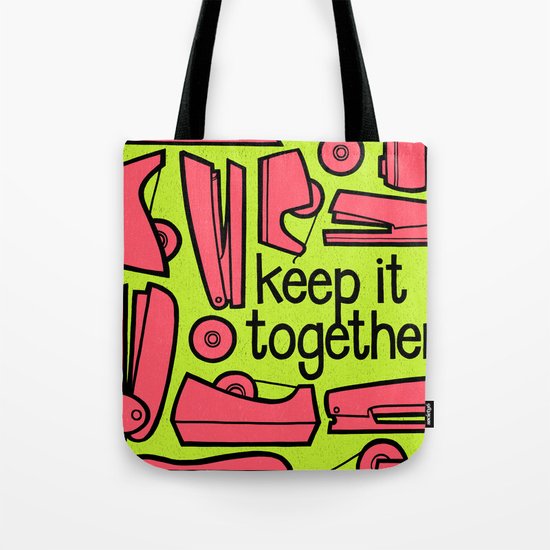 keep it together ii Tote Bag