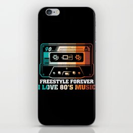 Freestyle forever I love 80's music cassette iPhone Skin