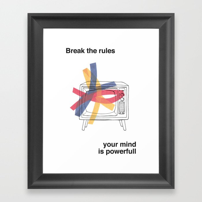 Break the rules  Framed Art Print