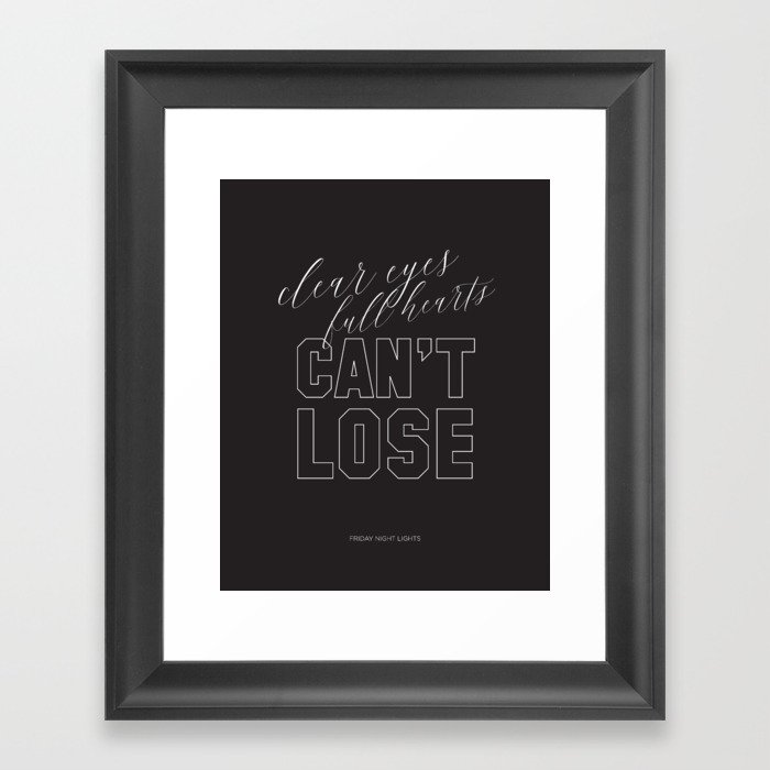 Clear Eyes Full Hearts Can't Lose Framed Art Print