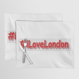 "#iLoveLondon" Cute Design. Buy Now Placemat