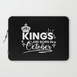 Kings Are Born In October Birthday Quote Laptop Sleeve