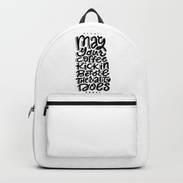 Your coffee Backpack | Brush, Quote, Words, Coffee, Phrase, Typography, Type, Life, Drawing, Philosophy 