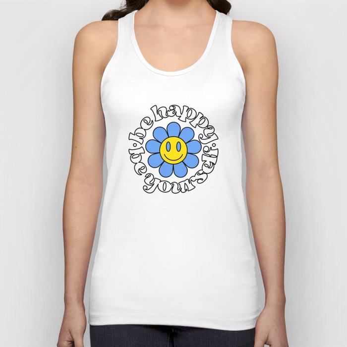 Smiling flower with phrase Be happy, Be yourself Tank Top