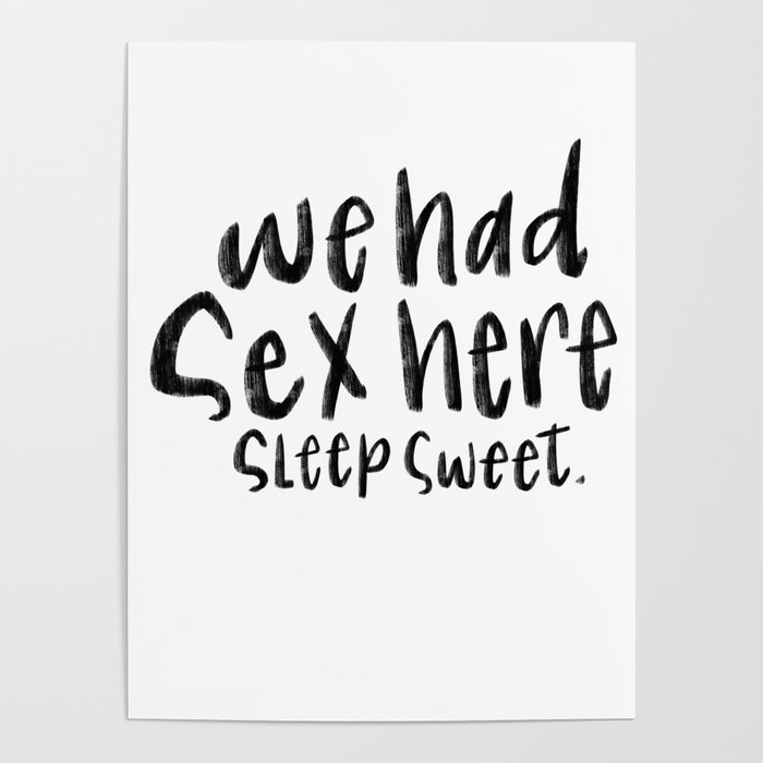 We had sex here Poster