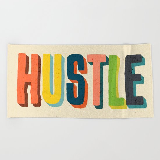 Hustle Beach Towel
