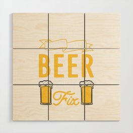 Beer Can't Fix Wood Wall Art