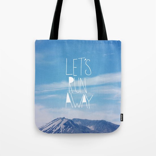 Let's Run Away: Mount Rainier Tote Bag