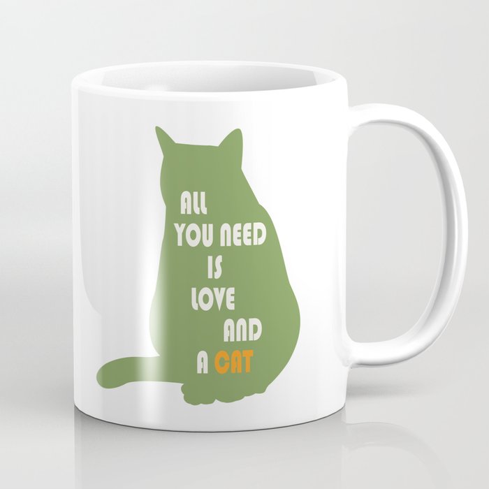 All You Need Is Love And A Cat Coffee Mug By Ryokorainbow Society6