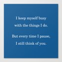 I keep myself busy with the things I do Grief & Loss Quote Calming Blue Canvas Print
