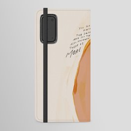 "You Have Known The Shadows. And You Have Also Known: There Is More." Android Wallet Case