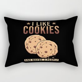 I like Cookies and maybe 3 People Rectangular Pillow