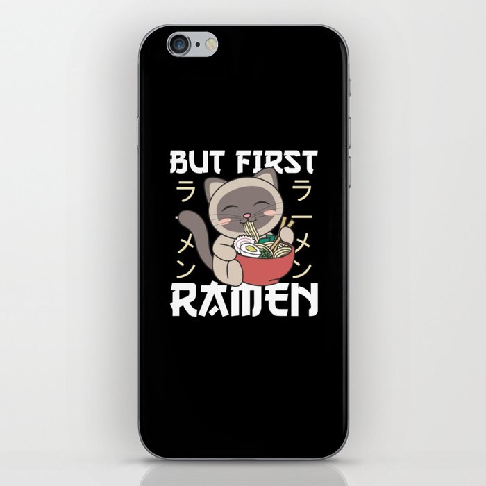 But First Ramen Cute Cat Eats Ramen Siamese Cat iPhone Skin