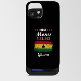 Best Moms are from Ghana iPhone Card Case