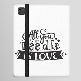 All You Need Is Love iPad Folio Case