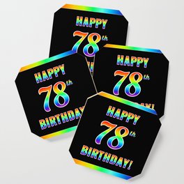 [ Thumbnail: Fun, Colorful, Rainbow Spectrum “HAPPY 78th BIRTHDAY!” Coaster ]